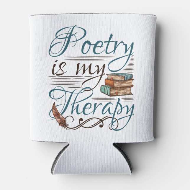 Poetry Is My Therapy Poet Poem Writer Can Cooler (Front)