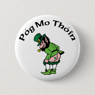 Pog Mo Thoin Gift 6 Cm Round Badge