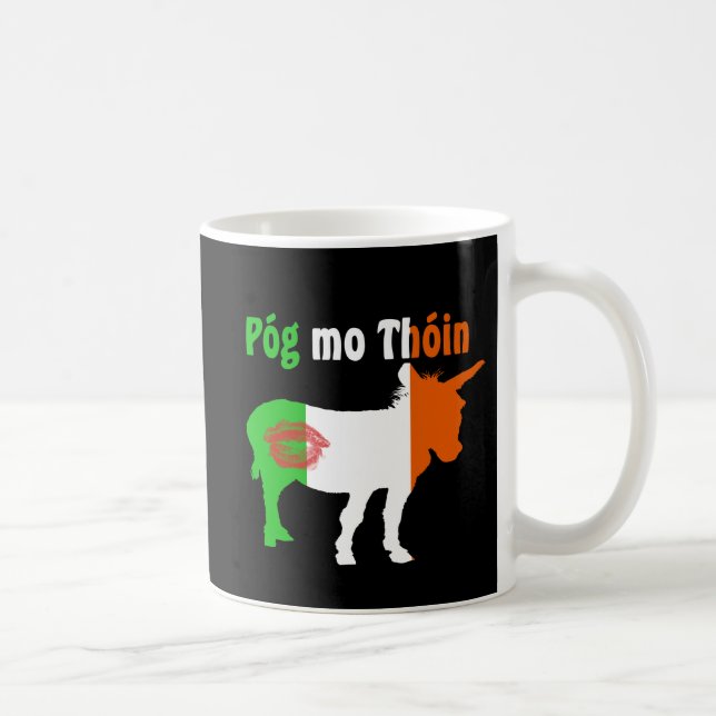 Pog Mo Thoin - Irish Humour Coffee Mug (Right)