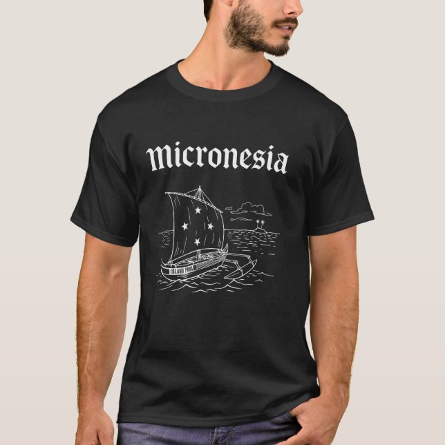Pohnpei Chuuk Yap Kosrae Micronesia T-Shirt (Front)