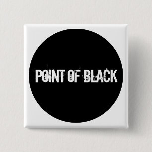 "Point of Black" 15 Cm Square Badge