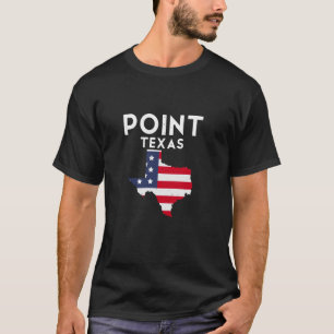 Point Texas USA State America Travel Texas T-Shirt