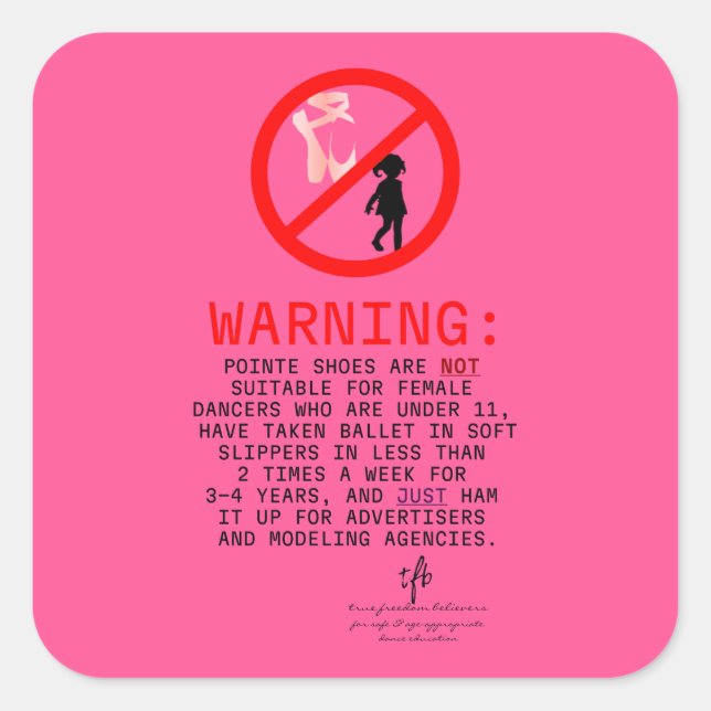 Pointe Shoes Warning Hot Pink Square Sticker (Front)