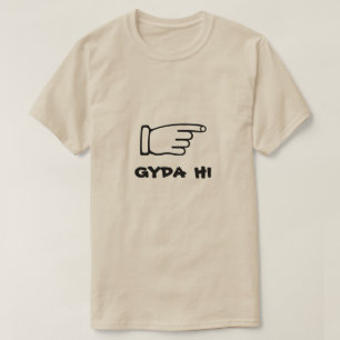 Pointing finger with text gyda hi T-Shirt