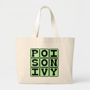 Poison Ivy, Itchy Plant Large Tote Bag