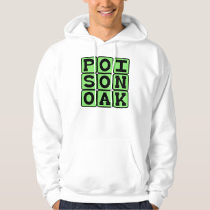 Poison Oak, Itchy Leaf Hoodie