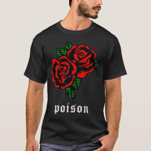 Poison Soft Grunge Aesthetic Red Rose Flower T-Shirt