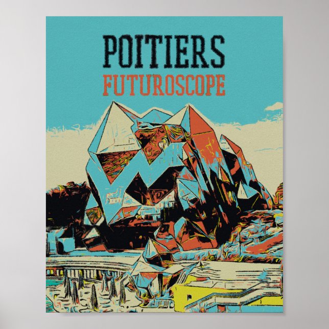Poitiers France view of futuroscope theme park Poster (Front)