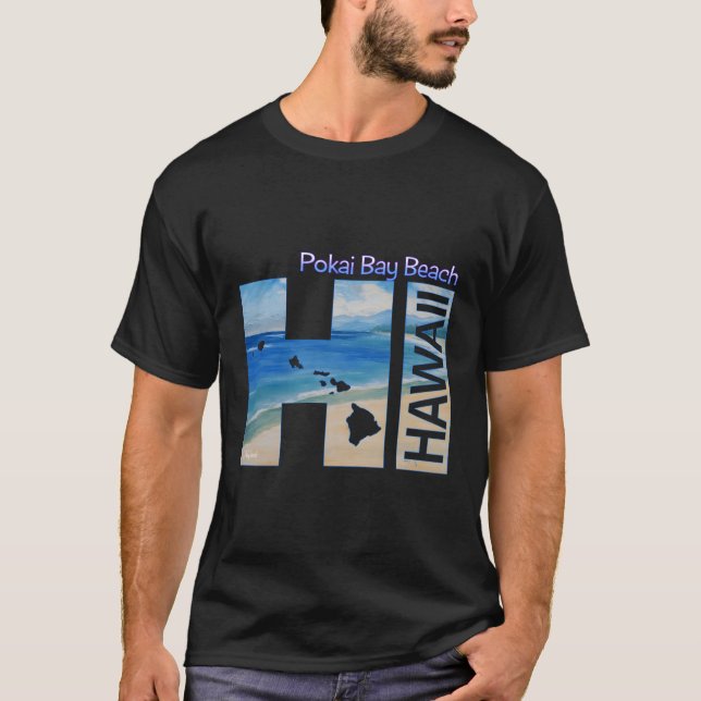 Pokai Bay Beach Hi Hawaii Islands T-Shirt (Front)