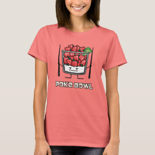 Poke bowl Hawaii raw fish salad chopsticks aku T-Shirt