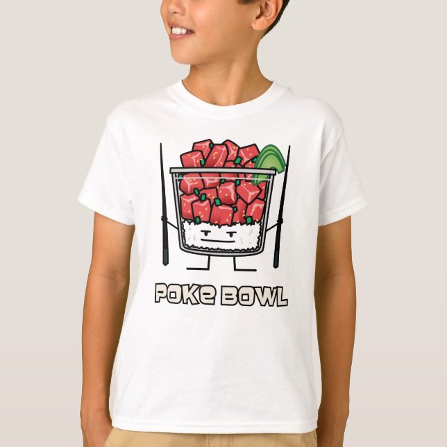 Poke bowl Hawaii raw fish salad chopsticks aku T-Shirt (Front)