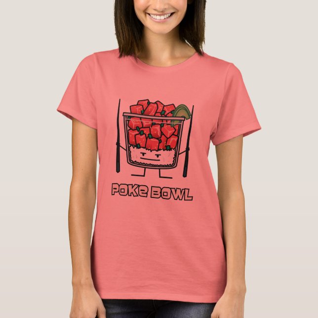 Poke bowl Hawaii raw fish salad chopsticks aku T-Shirt (Front)