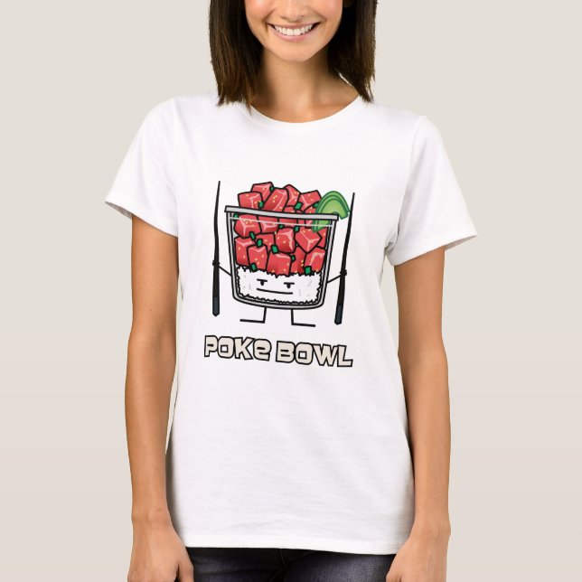 Poke bowl Hawaii raw fish salad chopsticks aku T-Shirt (Front)