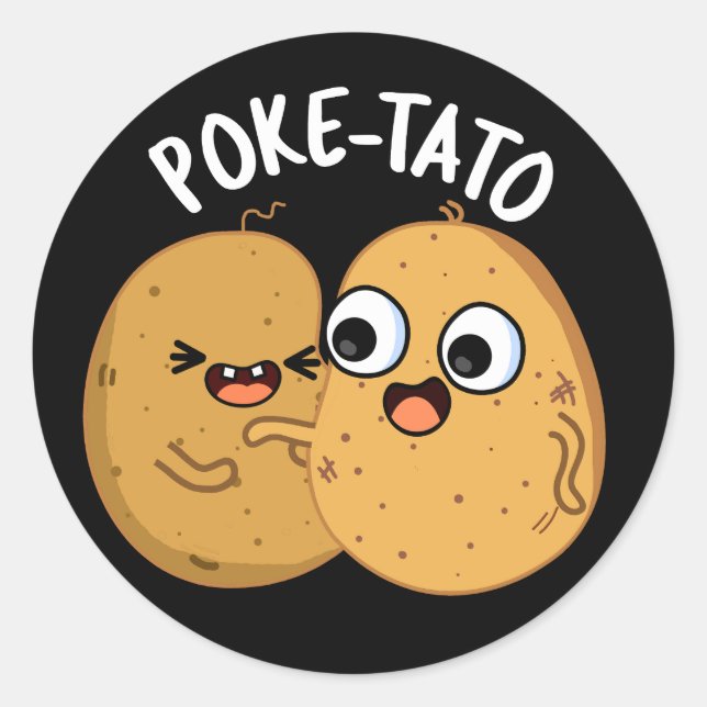 Poke-tato Funny Potato Pun Dark BG Classic Round Sticker (Front)