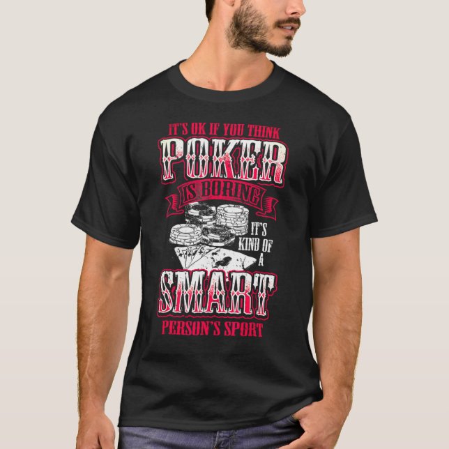 Poker Cards Chip Smart Person Sport Texas Holdem T-Shirt (Front)