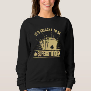 Poker Casino Poker Player Gambling Roulette Playin Sweatshirt