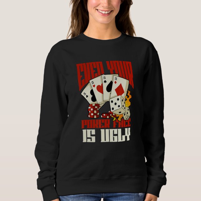 Poker Casino Poker Player Gambling Roulette Retire Sweatshirt (Front)