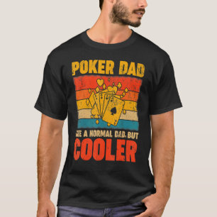 Poker Dad Vintage Retro Poker Game Father's Day T-Shirt