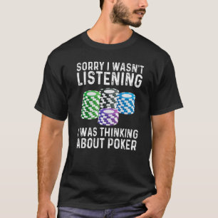 Poker Designs For Men Women Casino Card Game Playe T-Shirt