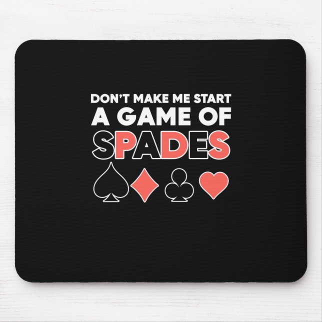 Poker Do Not Make Me Start A Game Mouse Pad (Front)