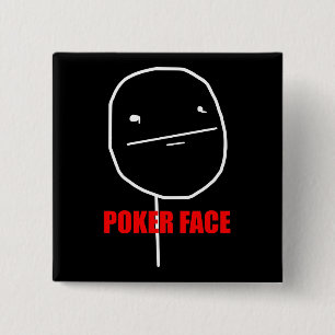 Poker Face Meme 15 Cm Square Badge