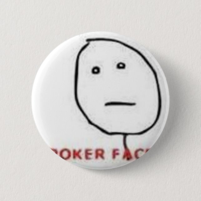 Poker Face Rage Comic 6 Cm Round Badge (Front)