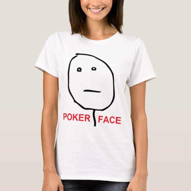 Poker Face Rage Face Meme T-Shirt (Front)