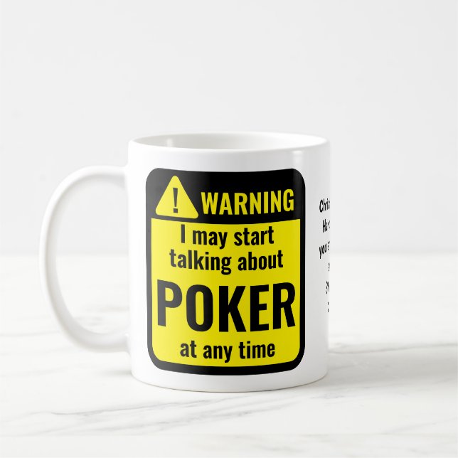 Poker Funny Personalized Warning Coffee Mug (Left)