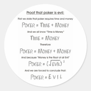 Poker is Evil Classic Round Sticker