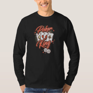 Poker King Casino Play Cards Dice T-Shirt