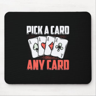 Poker Pick A Card Any Card Mouse Pad