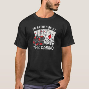 Poker Player Gamble Casino Cards Bet Texas Hold Em T-Shirt