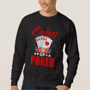 Poker Queen Gambling Casino Card Game Hand Bluff F Sweatshirt