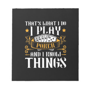 Poker That Is What I Play Notepad