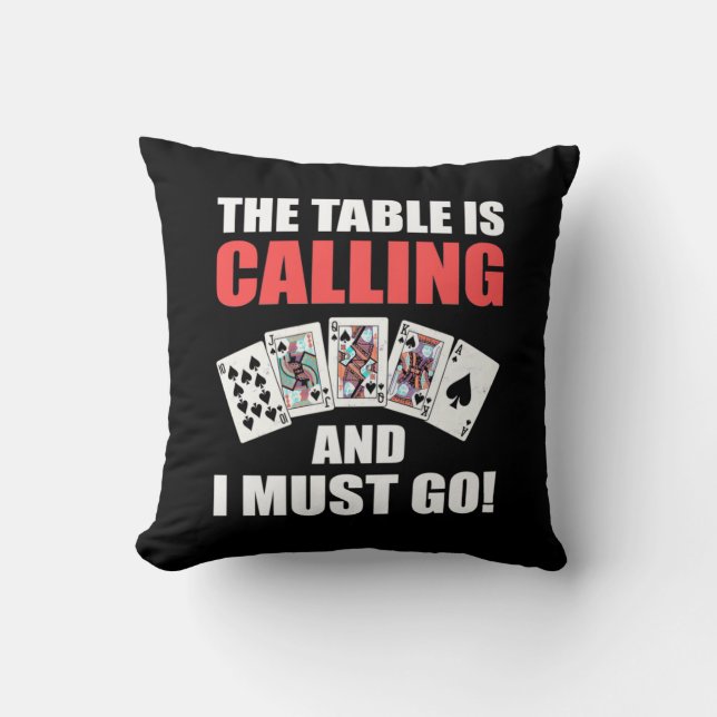 Poker The Table Is Calling Cushion (Front)