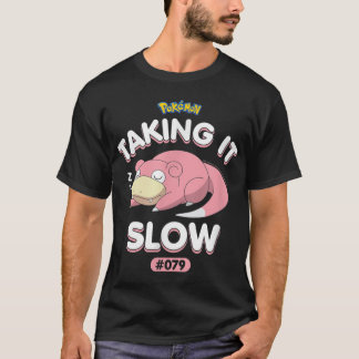 Pokmon  Slowpoke Taking It Slow  T-Shirt