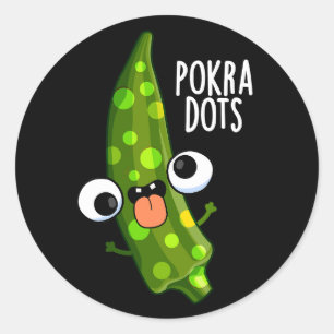 Pokra Dots Funny Okra Pun Dark BG Classic Round Sticker