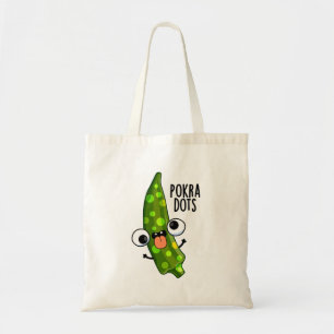 Pokra Dots Funny Okra Pun Tote Bag