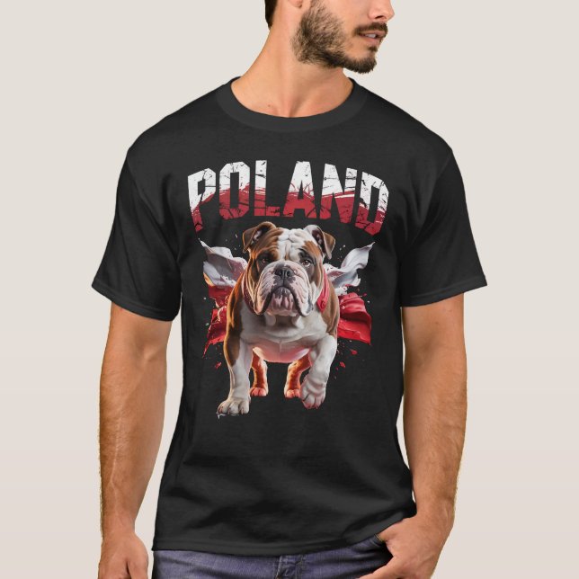 Poland Bulldogs Proud Dog Lovers Apparel for Fans T-Shirt (Front)