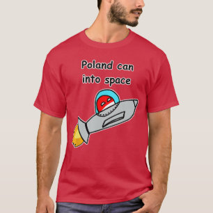 Poland Can Into Space Happy Polandball Meme vintag T-Shirt