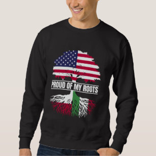 Poland Italy Heritage Mix Proud of my Roots Polish Sweatshirt