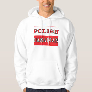 Poland Polish Canadian Flag Hoodie