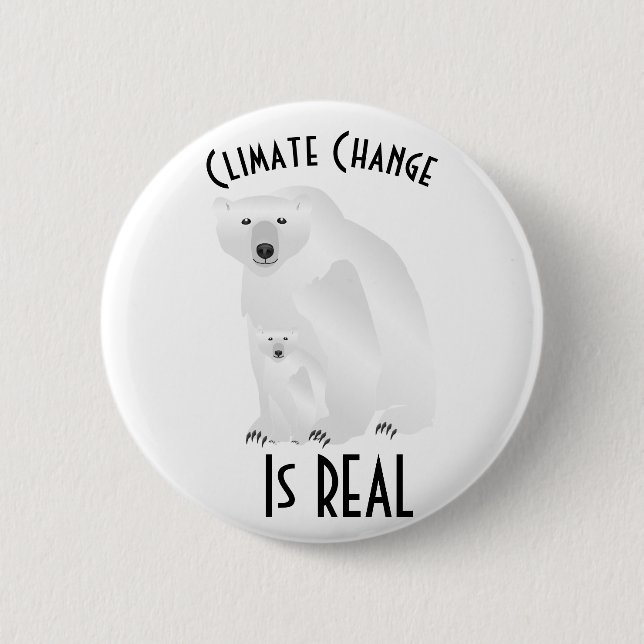 Polar Bear and Cub Climate Change Is Real 6 Cm Round Badge (Front)
