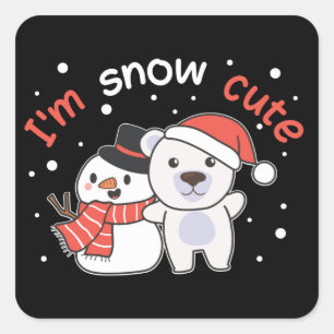 Polar Bear I'm Snow Cute Snowman Snow Pun Square S Sticker