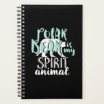 Polar Bear Is My Spirit Animal Cute Animal Lover Planner<br><div class="desc">Polar Bear Is My Spirit Animal. Inspirational and motivational design to raise awareness on global warming, climate change and rising earth temperature. This polar bear lover merchandise is for wildlife conservation campaign. Perfect to raise awareness on polar bear rescue, conservation and protection. Great Christmas gift and birthday present for family...</div>