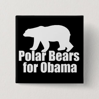 Polar Bears for Obama 15 Cm Square Badge