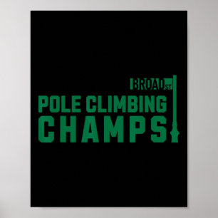 Pole Climbing Champs Philadelphia Broad Street Phi Poster
