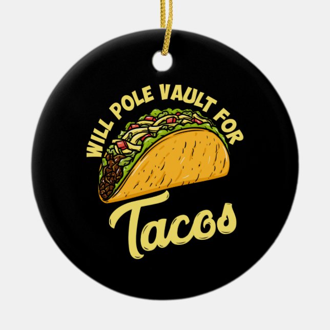 Pole Vault For Tacos Ceramic Tree Decoration (Front)