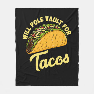 Pole Vault For Tacos Fleece Blanket