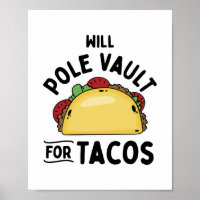 Pole Vault For Tacos